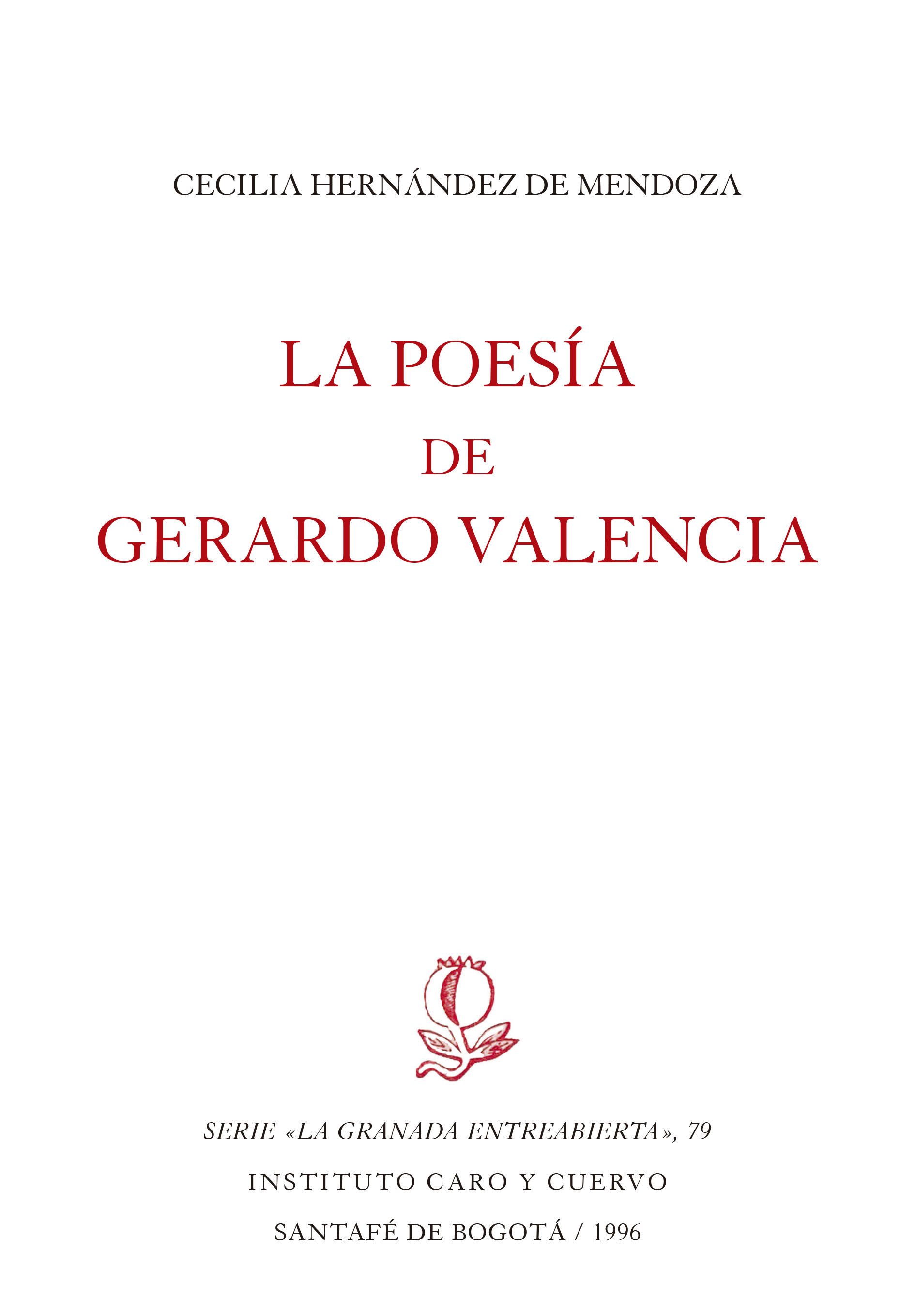 La poesía de Gerardo Valencia